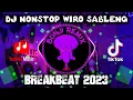 Download Lagu DJ WIRO SABLENG BREAKBEAT NONSTOP 2023