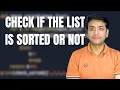 CHECK IF THE LIST IS SORTED OR NOT DATA ENGINEER TOP MOST PYTHON INTERVIEW QUESTION SERIES