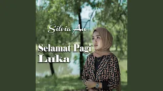 selamat pagi luka