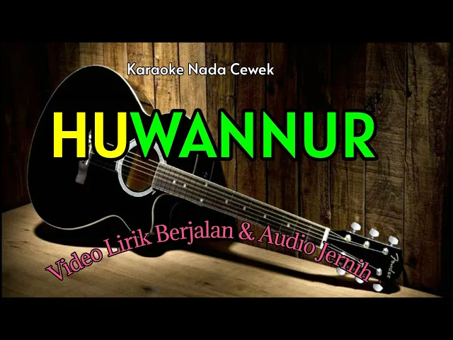 Download MP3 Huwannur - Ai Khodijah - karaoke akustik