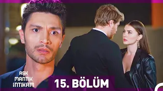 Aşk Mantık İntikam 15 Bölüm 
