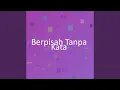 Download Lagu Berpisah Tanpa Kata