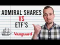 Vanguard ETFs vs Vanguard Mutual Funds Admiral Shares