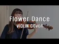 Download Lagu Flower Dance - DJ Okawari | violin cover