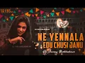 Download Lagu NE YENNALA EDU CHUSI JAANU NEW FOLK SONG EDM + HORN MIX BY DJ BUNNY AND DJ MOHID