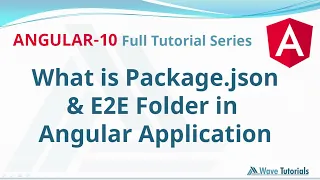 What is PackageJson E2E folder in Angular app Angular 10 Full Tutorial Series Wave Tutorials