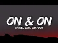 Download Lagu Cartoon - On \u0026 On (Lyrics) feat. Daniel Levi