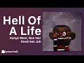 Download Lagu Kanye West - Hell Of A Life (ft. Bon Iver) | NEW LEAK