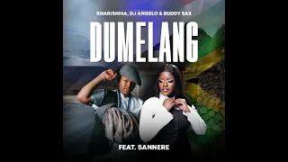 kharishma dj angelo buddy sax dumelang feat sannere official audio 