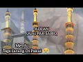 Download Lagu Adzan Pak Sabiq !!! Muadzin Pondok Wali Barokah - KEDIRI