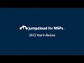 JumpCloud for MSPs 2023 Year in Review