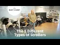 FIVE Different Types of Strollers and How to Choose THE BEST Stroller For You