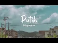 Download Lagu Putih - Ungkapkan / Official Lyric Video