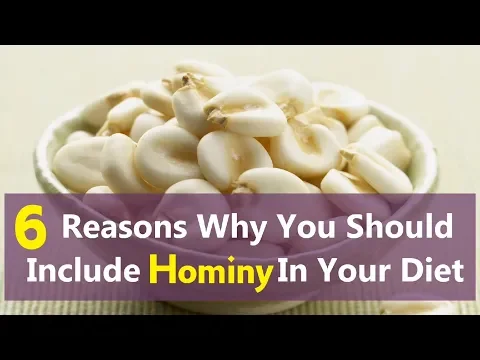 6 Reasons Why You Should Include Hominy In Your Diet