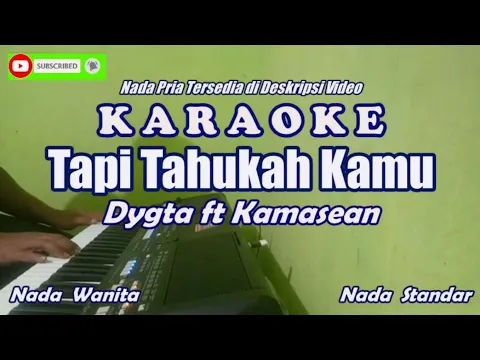 Download MP3 Dygta ft Kamasean||Tapi Tahukah Kamu||Karaoke HD Nada Wanita