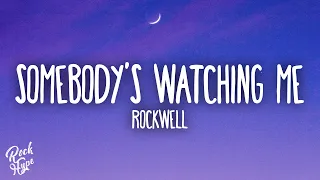 rockwell somebodys watching me