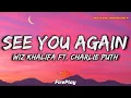 Download Lagu Wiz Khalifa - See You Again ft. Charlie Puth 🔥Lyrics🔥