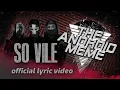 Download Lagu So Vile  (Official Lyric Video) by The Android Meme