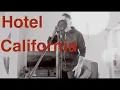 Download Lagu Mateusz Psonak - Hotel California (Eagles Cover)
