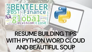 Resume Building Tips with Python WordCloud and Beautiful Soup