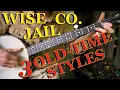 Wise County Jail by Dock Boggs - Three Banjo Styles