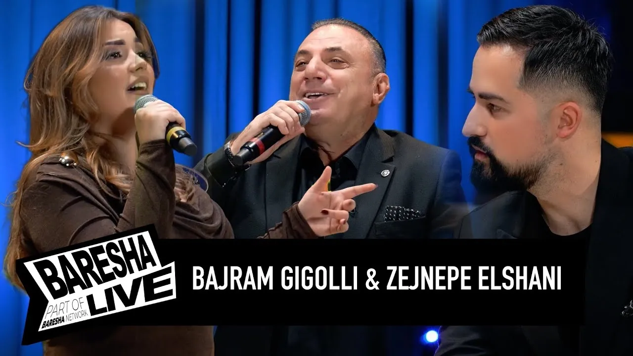 BARESHA LIVE : BAJRAM GIGOLLI & ZEJNEPE ELSHANI - Gezuar 2026, histori të pathena…