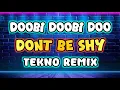 Download Lagu DOOBI DOOBI DOO - ( DON'T BE SHY ) DJ KOYKOY REMIX