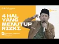 Download Lagu Ustadz Ucu Najmudin M.Pd | 4 Hal Yang Membuat Reziki Kita Tertutup