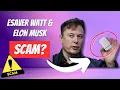 Esaver Watt Elon Musk Legit or Scam