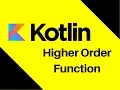 Kotlin Tutorial Higher Order Function