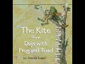THE KITE FROM DAYS WITH FROG AND TOAD Journeys AR Read Aloud First Grade Lesson 28