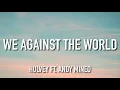 Hulvey - We Against The World ft. Andy Mineo (Lyrics)
