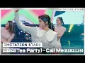 티파티 (Tea Party) - Call Me (MML ver.) | 이미테이션 STAGE | IMITATION STAGE CLIP