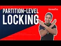 Partition-Level Locking Performance Technique