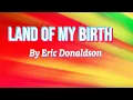 Eric Donaldson - (My Jamaica) The land of my Birth (Lyrics)