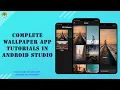 Android Studio Complete Wallpaper App Tutorials Create Wallpaper App in Android Studio