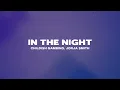 Childish Gambino - In the Night (Lyrics) ft. Jorja Smith & Amaarae