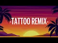 Rauw Alejandro & Camilo - Tattoo Remix (Letra/Lyrics)