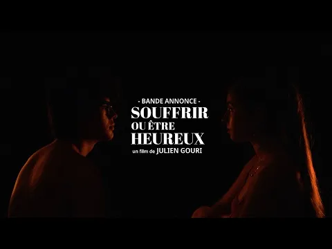SOUFFRIR OU ÊTRE HEUREUX Bande annonce (Court-métrage)
