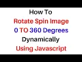 How to 360 Degree Spin Rotate Image Javascript Code 2023