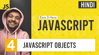 JavaScript Objects Explained JavaScript Complete Course for Beginners in Hindi 2021