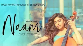 song naam sad song 16d 16d audio new release songs 2020 new trending songs heart touching