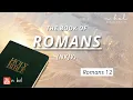 Download Lagu Roma 12 - Alkitab Audio NKJV dengan Teks (ROTI HIDUP)