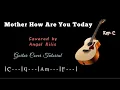 Mother How Are You Today - Covered by Angel Kilis (Guitar Cover)