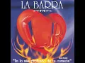 La Barra - Y No Voy a Llorar (Official Audio)