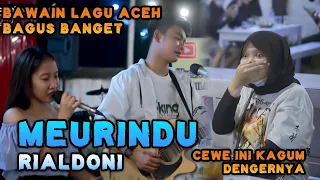 Download Lagu yang Lagi Viral LAGU ACEH MEURINDU - RIALDONI (COVER) TRI SUAKA FT FANI ELLEN MP3