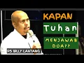 Lagu KAPAN TUHAN MENJAWAB DOA?? | WAKTU TUHAN | Kairos |#khotbahkristen  #psbillylantang #motivasikristen