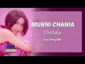 Murni Chania - Deritaku [Official Lyrics Video]