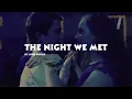 Download Lagu The Night We Met (Slowed + Reverb) – Lord Huron