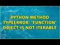 Python Method TypeError function object is not iterable